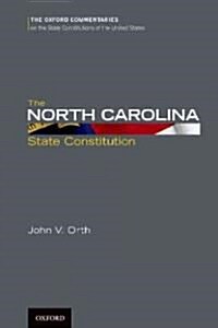 The North Carolina State Constitution (Hardcover)