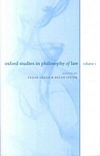 Oxford Studies in Philosophy of Law: Volume 1 (Paperback)