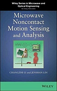 Microwave Noncontact Motion Sensing and Analysis (Hardcover)