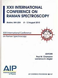 XXII International Conference on Raman Spectroscopy (Paperback, 2010)