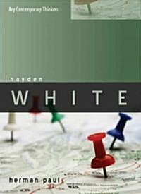 Hayden White (Hardcover)