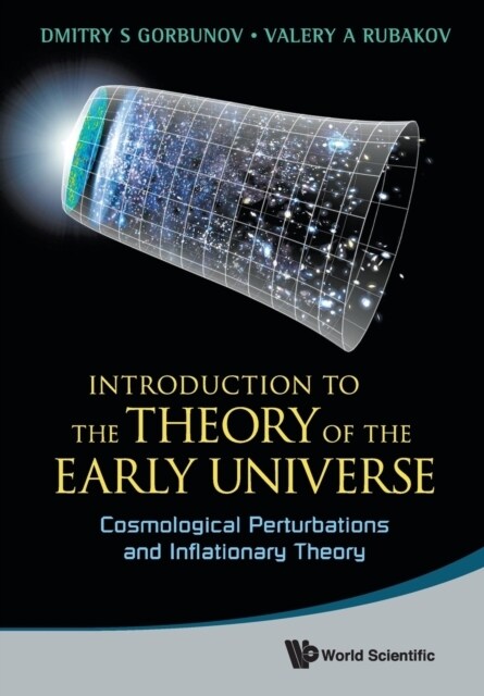 Intro Theory Early Universe: Cosmo Pertur (Paperback)