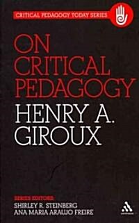 On Critical Pedagogy (Paperback)