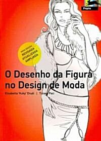 O Desenho Da Figura No Design de Moda (Paperback, Revised)