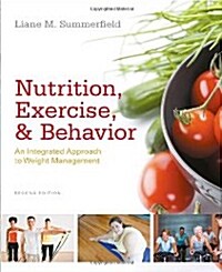 Nutrition, Exercise, and Behavior (Paperback, 2nd)
