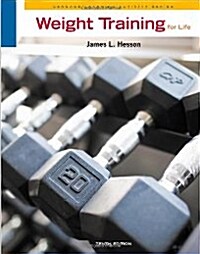 Weight Training for Life (Spiral, 10)