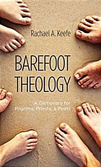 Barefoot Theology (Hardcover)
