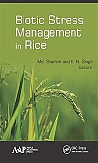 Biotic Stress Management in Rice: Molecular Approaches (Hardcover)