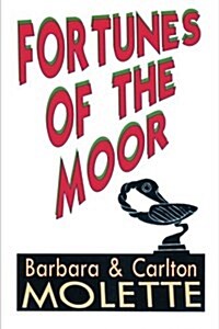 Fortunes of the Moor (Paperback)