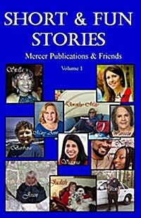 Short & Fun Stories: Mercer Publications & Friends (Paperback)