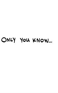 Only You Know (Hardcover)