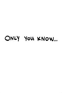 Only You Know (Paperback)