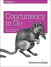 Concurrency in Go: Tools and Techniques for Developers (Paperback)