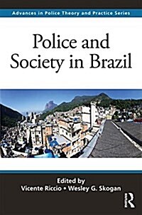 Police and Society in Brazil (Hardcover)