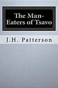 The Man-Eaters of Tsavo (Paperback)