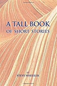 A Tall Book of Short Stories (Paperback)