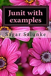 Junit with Examples (Paperback)