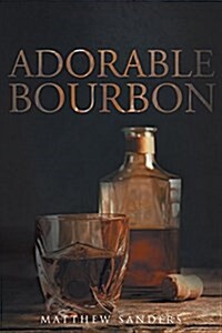 Adorable Bourbon (Paperback)