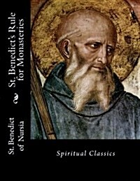St. Benedicts Rule for Monasteries: Spiritual Classics (Paperback)