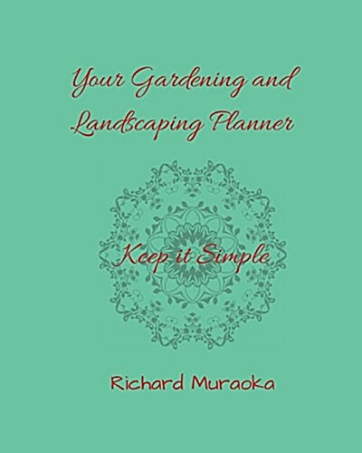 Your Gardening and Landscaping Planner (Paperback)