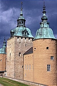 Kalmar Castle in Sweden Journal: 150 Page Lined Notebook/Diary (Paperback)