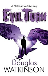 Evil Turn: A Nathan Hawk Murder Mystery (Paperback)