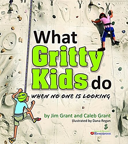 What Gritty Kids Do When No One Is Looking (Paperback)