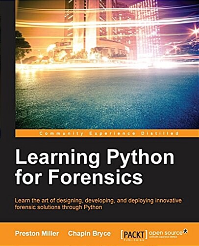 Learning Python for Forensics (Paperback)