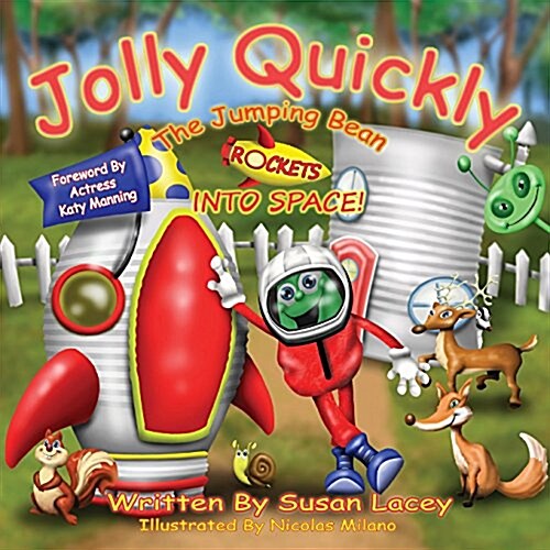 Jolly Quickly the Jumping Bean Rockets Into Space (Paperback)