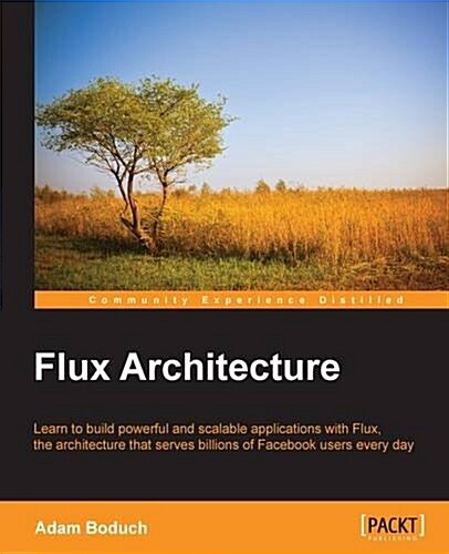 Flux Architecture (Paperback)