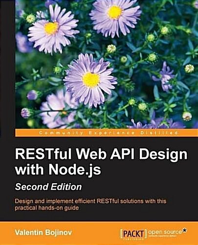 RESTful Web API Design with Node.js - (Paperback, 2 Revised edition)