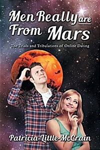 Men Really Are from Mars (Paperback, First Printing)