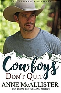 Cowboys Dont Quit (Paperback)