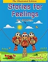 Stories for Feelings for Children the Illustrated Edition (Paperback)