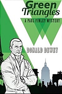 Green Triangles: A Paul Finley Mystery (Paperback)