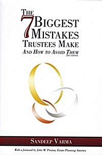 The 7 Biggest Mistakes Trustees Make: And How to Avoid Them (Hardcover)