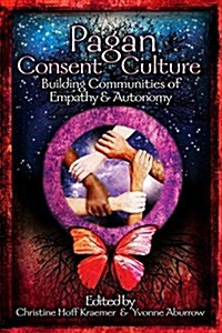 Pagan Consent Culture (Paperback)