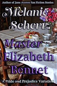 Master Elizabeth Bennet (Paperback)