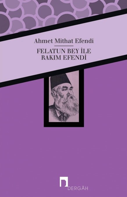 Felatun Bey Ile Rakim Efendi (Paperback)