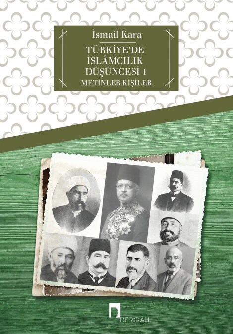 Turkiyede Islamcilik Dusuncesi: Metinler / Kisiler (Paperback)