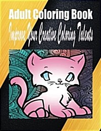 Adult Coloring Book Improve Your Creative Coloring Talents (Paperback)