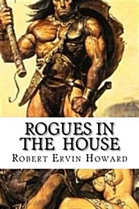 Rogues in the House (Paperback)