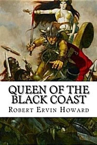 Queen of the Black Coast (Paperback)