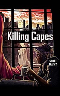 Killing Capes (Paperback)