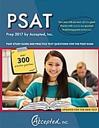 PSAT Prep 2017 by Accepted, Inc.: PSAT Study Guide and Practice Test Questions for the PSAT Exam (Paperback)