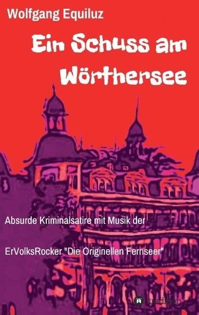 Ein Schuss am W?thersee (Paperback)