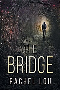 The Bridge (Paperback, First Edition)