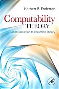 Computability Theory: An Introduction to Recursion Theory (Paperback)