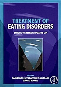 Treatment of Eating Disorders: Bridging the Research-Practice Gap (Paperback)