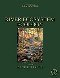 River Ecosystem Ecology: A Global Perspective (Paperback)